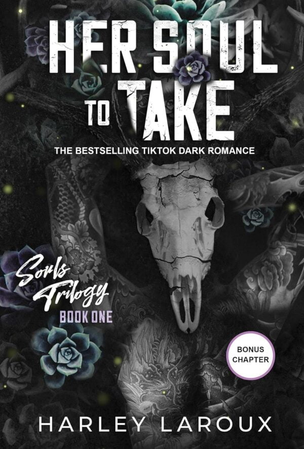 Her Soul To Take: A Paranormal Dark Academia Romance (Souls Trilogy)