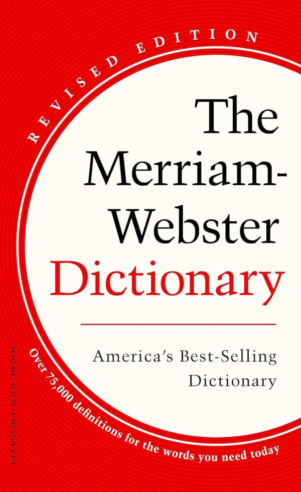 The Merriam-Webster Dictionary - America'S Best Selling Dictionary