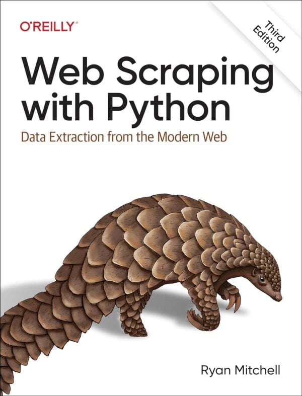 Web Scraping With Python: Data Extraction From The Modern Web