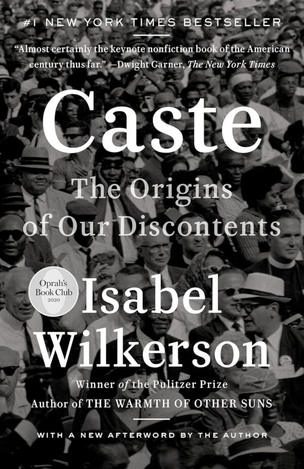 Caste: The Origins Of Our Discontents