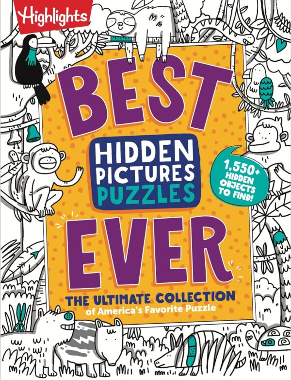 Best Hidden Pictures Puzzles Ever: The Ultimate Collection Of America'S Favorite Puzzle (Highlights Hidden Pictures)