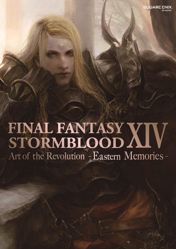 Final Fantasy Xiv: Stormblood -- The Art Of The Revolution -Eastern Memories-