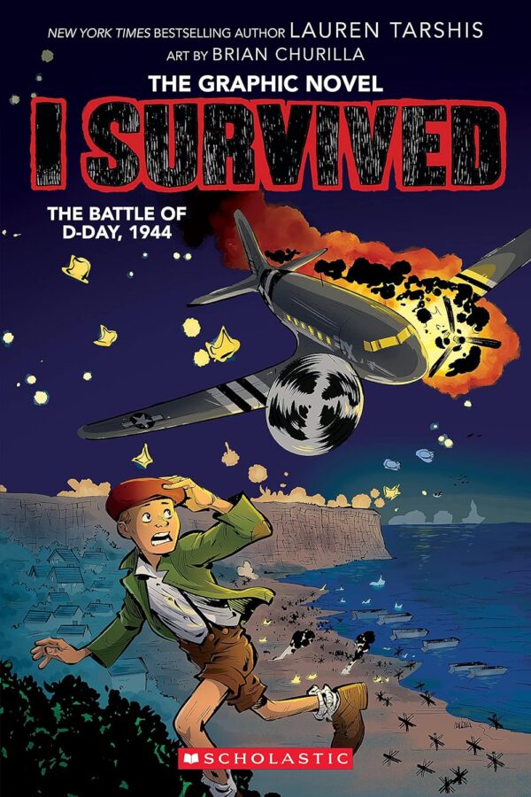 I Survived The Battle Of D-Day, 1944 (I Survived Graphic Novel #9) (I Survived Graphix)