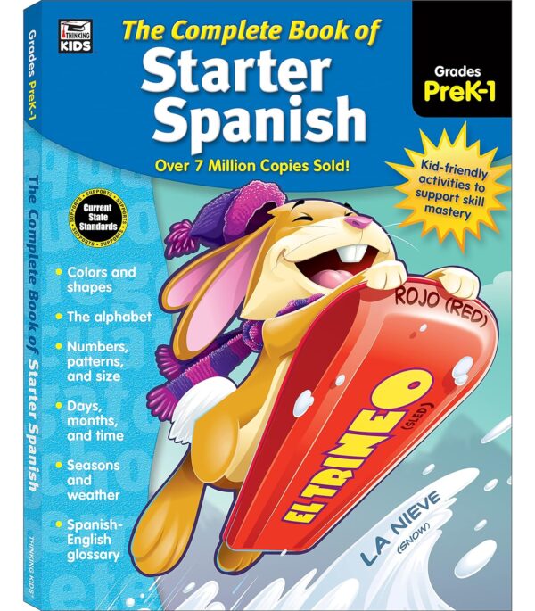 Complete Book Of Starter Spanish Workbook For Kids, Prek-Grade 1 Spanish Learning, Basic Spanish Vocabulary, Colors, Shapes, Alphabet, Numbers, Seasons, Weather With Tracing And Coloring Activities