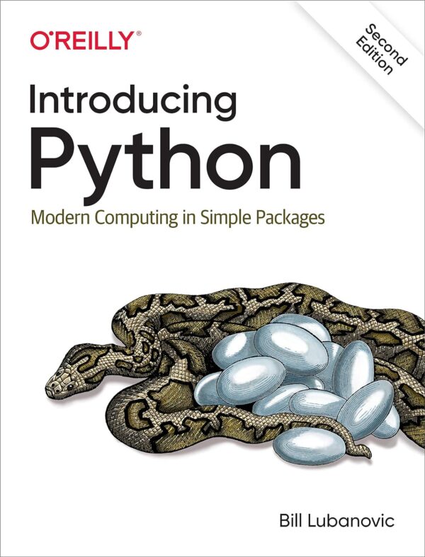 Introducing Python: Modern Computing In Simple Packages