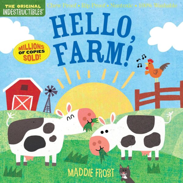 Indestructibles: Hello, Farm!: Chew Proof ? Rip Proof ? Nontoxic ? 100% Washable (Book For Babies, Newborn Books, Safe To Chew)