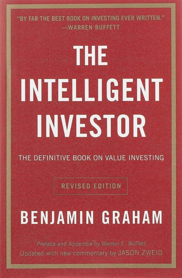 The Intelligent Investor Rev Ed.: The Definitive Book On Value Investing