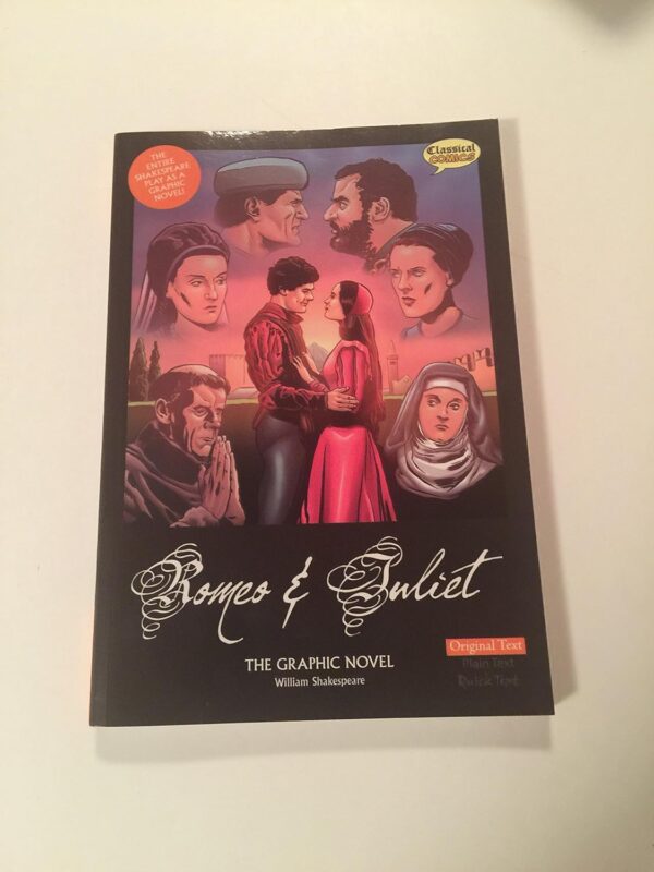 Romeo And Juliet The Graphic Novel: Original Text