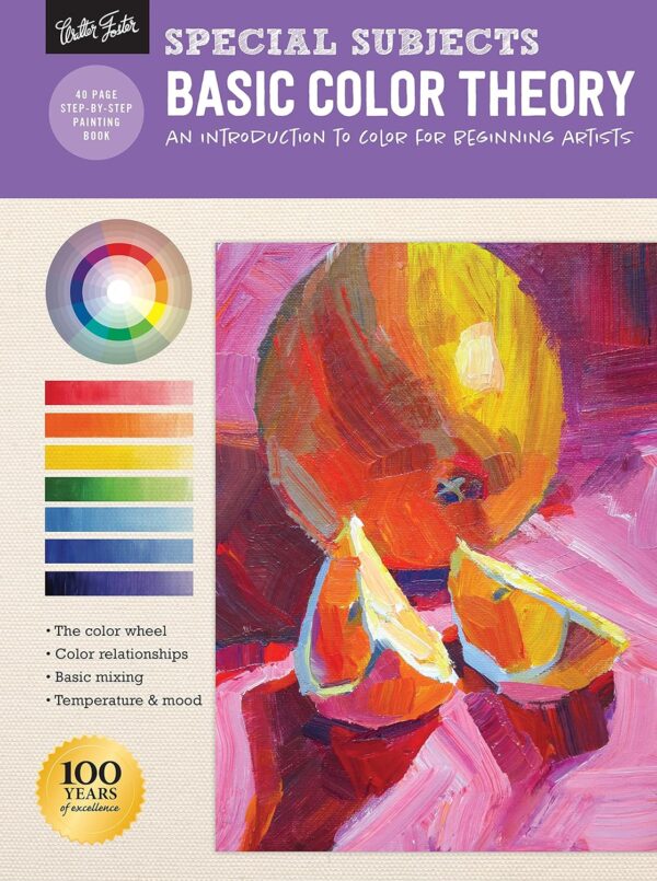 Special Subjects: Basic Color Theory: An Introduction To Color For Beginning Artists (How To Draw &Amp; Paint)