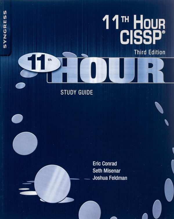 Eleventh Hour Cissp?: Study Guide