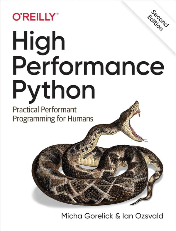 High Performance Python: Practical Performant Programming For Humans