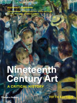 19th Century Art: A Critical History (5th Edition)