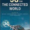 5G: Unlocking the Connected World