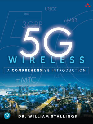 5G Wireless: A Comprehensive Guide to the Next Generation of Connectivity