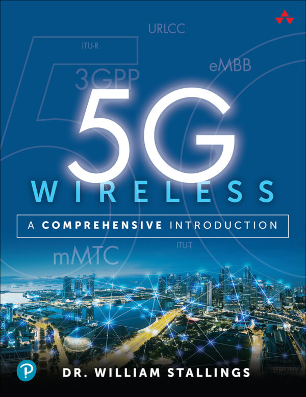 5G Wireless: A Comprehensive Guide To The Next Generation Of Connectivity