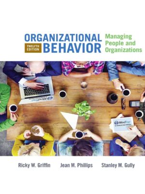 Organizational Behavior: Managing People and Organizations (13th Edition)