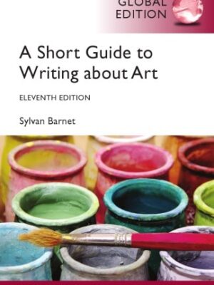 A Short Guide to Writing About Art (11th Global Edition)