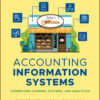 Accounting Information Systems: Connecting Careers, Systems, and Analytics