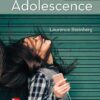 Adolescence: A Comprehensive Guide to the Physical, Emotional, and Social Development of Teenagers (12th Edition)