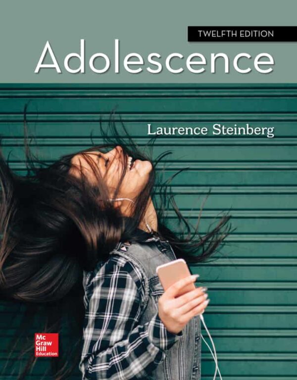 Adolescence: A Comprehensive Guide To The Physical, Emotional, And Social Development Of Teenagers (12Th Edition)