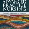 Advanced Practice Nursing: Essential Knowledge for the Profession, 5th Edition