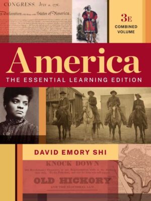 America: The Essential Learning Edition, 3rd Edition