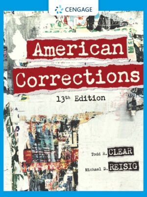 American Corrections: A Comprehensive Guide to the U.S. Correctional System, 13th Edition