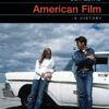 American Film: A Comprehensive History (2nd Edition)