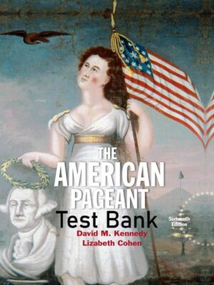 American Pageant (16th Edition) Test Bank: Enhance Your Historical Knowledge