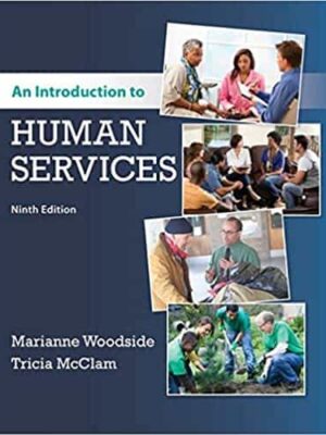 An Introduction to Human Services: A Comprehensive Guide for Professionals