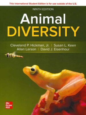 Animal Diversity: Unlocking the Wonders of the Animal Kingdom (9th International Edition)