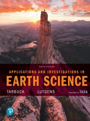 Applications and Investigations in Earth Science, 9th Edition