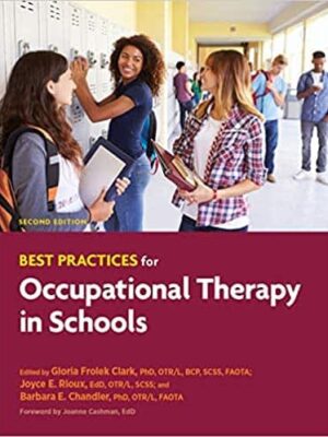 Best Practices for Occupational Therapy in Schools (2nd Edition)