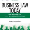 Business Law Today, The Essentials: Text and Summarized Cases (13th Edition)