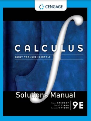 Calculus: Early Transcendentals (9th Edition) Solutions Manual