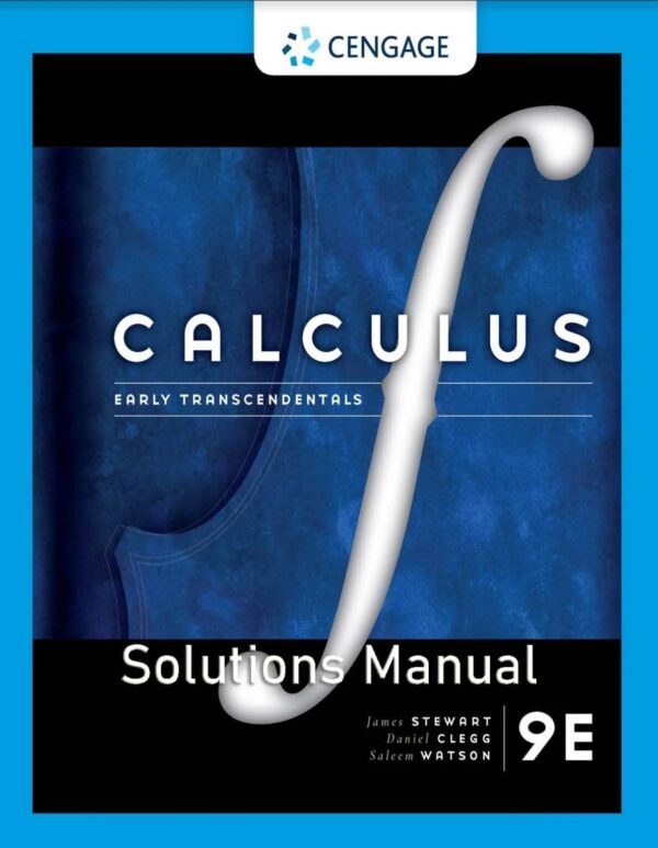 Calculus: Early Transcendentals (9Th Edition) Solutions Manual