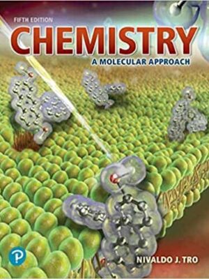 Chemistry: A Molecular Approach, 5th Edition