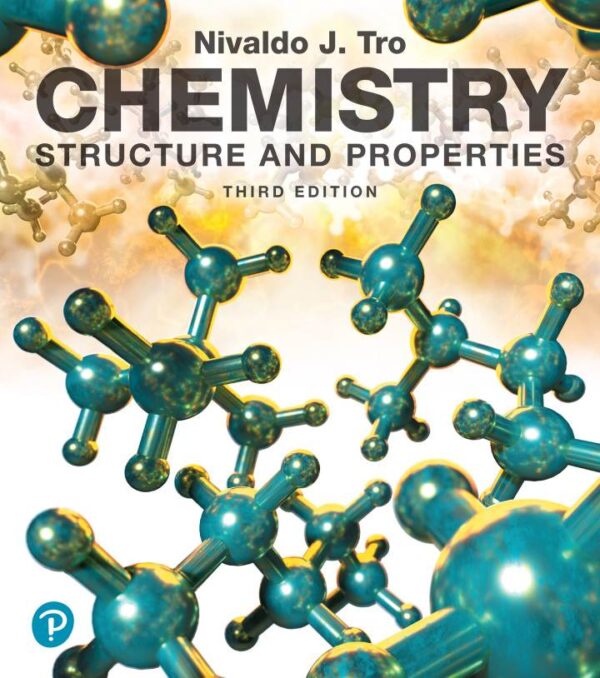 Chemistry: Structure And Properties (3Rd Edition)