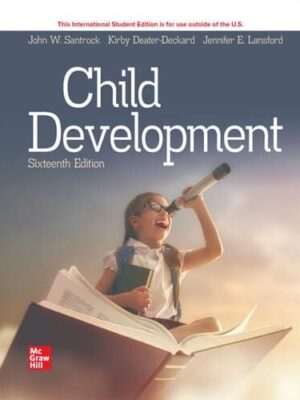 Child Development: An Introduction, 16th Edition by Santrock