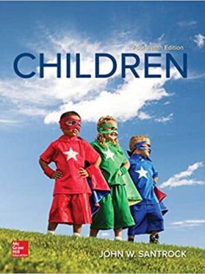 Children: A Comprehensive Introduction to Child Development (14th Edition) by John Santrock