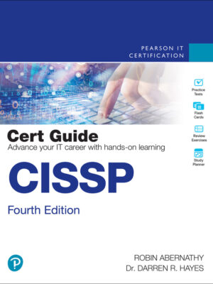 CISSP Cert Guide: Master Cybersecurity Concepts and Ace the CISSP Exam