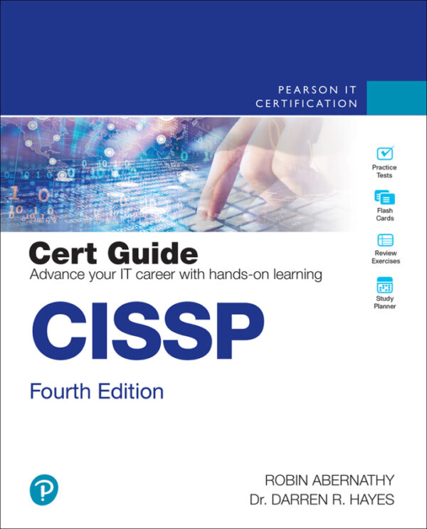 Cissp Cert Guide: Master Cybersecurity Concepts And Ace The Cissp Exam