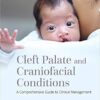 Cleft Palate and Craniofacial Conditions: Clinical Management Guide (4th Edition)