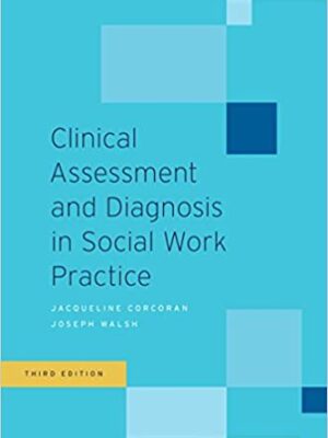 Clinical Assessment and Diagnosis in Social Work Practice (3rd Edition)