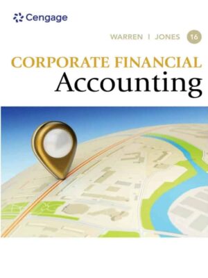 Corporate Financial Accounting: A Comprehensive Guide for Professionals (16th Edition)