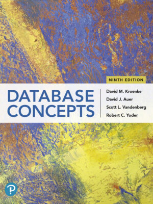 Database Concepts: A Comprehensive Guide for Beginners (9th Edition)