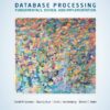 Database Processing: Fundamentals, Design, and Implementation (15th Edition)