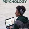 Exploring Psychology: Unlocking the Secrets of the Human Mind, 12th Edition