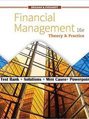 Financial Management: Theory and Practice (16e) ? Instructor Resources