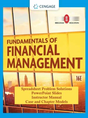 Fundamentals of Financial Management (16th Edition) - PowerPoint IM Solutions